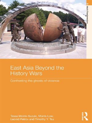 cover image of East Asia Beyond the History Wars